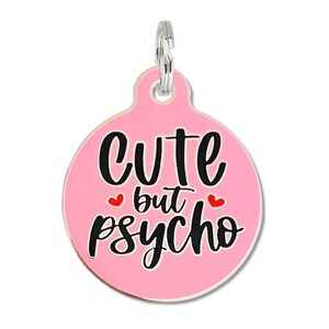 Cute But Psycho- Pink