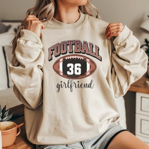 Custom Football Sweatshirt, Personalize Girlfriend Football Sweatshirt, Football Mom Shirt, Mom Football Shirt, Football Game Season Shirt