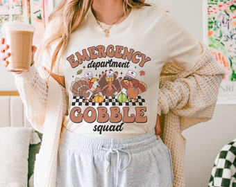 ER Nurse Thanksgiving Shirt, Thanksgiving Nurse Shirt, Nurse Thanksgiving Shirt, Nurses Group Shirts, Thanksgiving Nurse Gifts For Women