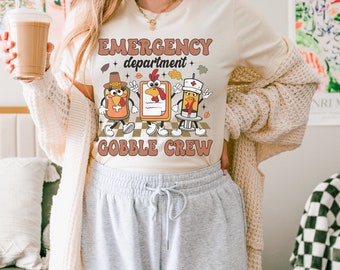Nurse Thanksgiving Shirt, Thanksgiving Nurse Shirt, ER Nurse Thanksgiving Shirt, Nurses Group Shirts, Thanksgiving Nurse Gifts For Women