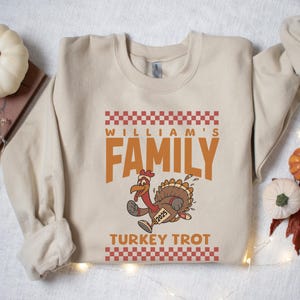 Turkey Trot Sweatshirt, Custom Turkey trot Sweatshirt, Family Turkey Trot, Matching Family Turkey Trot, Thanksgiving Turkey Trot Shirt