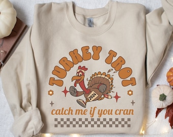 Turkey Trot Sweatshirt, Turkey Trot Group Sweatshirt, Running Turkey Trot Shirts, Family Turkey Trot Shirts, Thanksgiving Turkey Trot Shirt