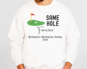 Sudadera de golf para despedida de soltero, camisetas divertidas para solteros, camisetas para el grupo de padrinos, camisetas de golf personalizadas para despedidas de soltero, camiseta "Mismo hoyo para siempre" para solteros