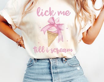 Comfort Colors® Lick Me Shirt, Inappropriate Adult Humor Shirt, Sarcastic Offensive Sweatshirt, Adult Humor Gift, Dirty Humor Shirt, Gag Tee