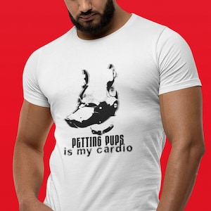 Woof! &quot;Petting Pups Is My Cardio&quot; Unisex T-shirt - Perfect gift for handlers & their pups! Pup Play - Gay Muscle Pup Pup Mask - Gay Gym