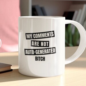Influencer&#39;s Essential: Ceramic Mug with Funny Automated Comment Joke - Fun Gift Idea/ Infuencer Gift Idea/ Makeup Influencer Gift Idea/ PR