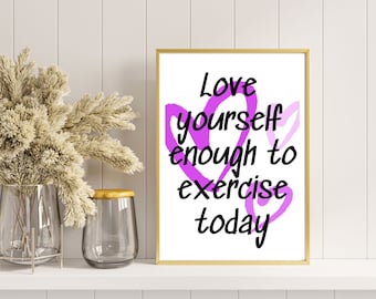 Love yourself enough digital wall art, purple, inspirational quotes, printable, downloadable, fitness journey