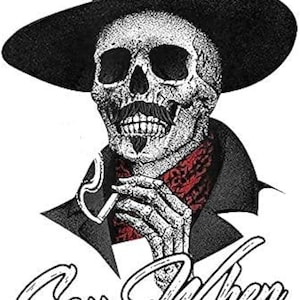 May include: Illustration of a skull wearing a black hat, a red patterned scarf, and a black coat, holding a cigarette. The skull has a mustache and the words "Say When" are written in cursive below.