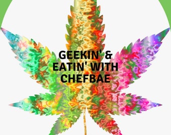 Geekin & Eatin With Chef Bae E-Cookbook