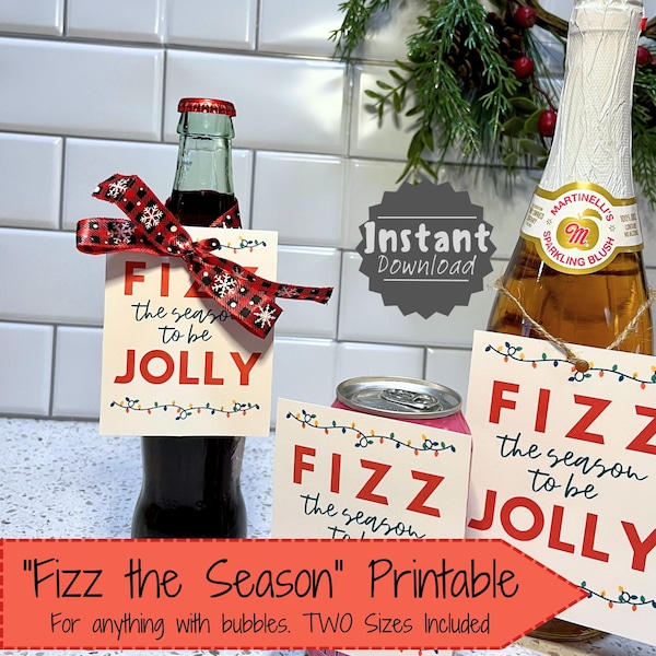 Non-Editable Drink Tag, Fizz the Season, Neighbor gift, secret Santa, Christmas Gift, Champagne bottle, Soda bottle, Sparkling Water, Coke