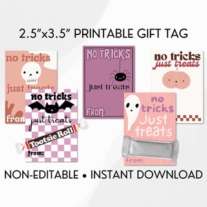 May include: Printable Halloween gift tags in pink and purple with various designs. The tags feature the text "no tricks just treats" and different Halloween icons like a skull, spider, ghost, and bat. The tags are 2.5 inches by 3.5 inches.