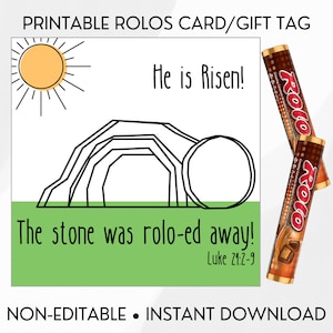 May include: Printable card with a cartoon illustration of a tomb with a stone being rolled away. The card says "He is Risen!" and "The stone was rolo-ed away! Luke 24:2-9". Two Rolo candy bars are shown in the background.