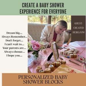 May include: A set of wooden blocks for a baby shower activity, featuring various illustrations and text prompts like Dream big, Always Remember, Don't forget, I can't wait to, Your parents are, Always choose, and I hope you, with markers.