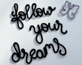Knitted Wire 'Follow Your Dreams' Sign: Kids Room Decor
