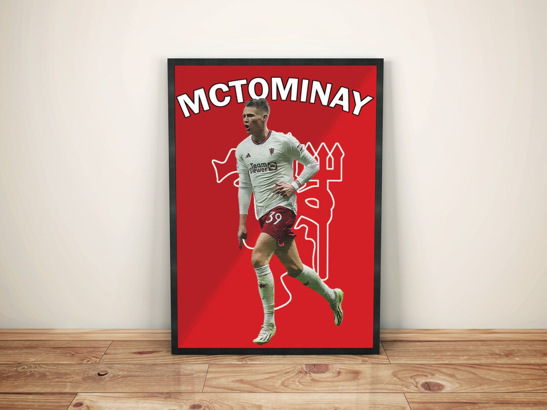 scott-mctominay-machester-united-poster-etsy