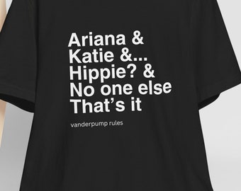 Vanderpump Rules Ariana and Katie Unisex Jersey Short Sleeve Tee, Vanderpump Rules Shirt, VPR Shirt, Bravo Shirt