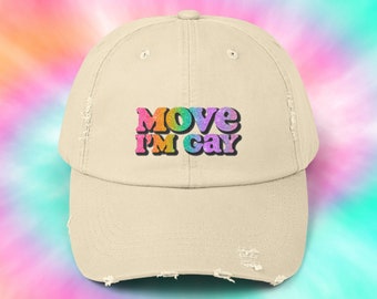 Move, I'm Gay Unisex Distressed Cap, Pride Cap, Gay Pride Hat, Pride Month Hat