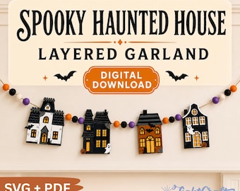 Spooky Haunted House Garland SVG, Layered Halloween Laser Cut File, Halloween Banner SVG, Glowforge File, PDF Digital Download