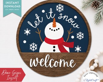 Let It Snow Door Insert SVG & PDF | Wooden Welcome Sign | Snowman Insert | Front Door | Cricut Laser File