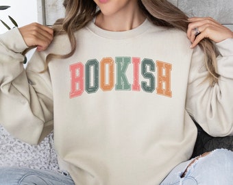 Bookish Sweatshirt, Bookworm Sweatshirt, Book Nerd Shirt, Book Lover Shirt, Bookish Gift, Gift for Book Lover, Librarian Sweatshirt, Bookish