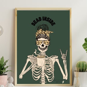 Dead Inside Skeleton Digital Print, funny, retro, Leopard print headscarf gallery wall art
