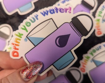 Drink Your Water sticker