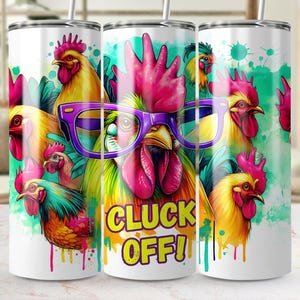 Cluck Off Tumbler Wrap, Funny Chicken Tumbler Design, Clucker Sarcastic 20oz Skinny Tumbler Sublimation PNG, Country Rustic Farm Png