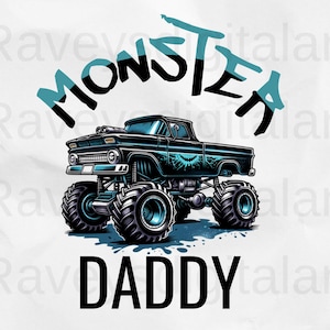 Monster Truck Monster Daddy Digital Download, Daddy Gift Idea, Cool Monster Truck Dad Shirt Design, PNG Sublimation File