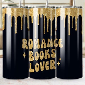 Romance Books Lover Tumbler Wrap: Glitter Gold Design (Digital Download)