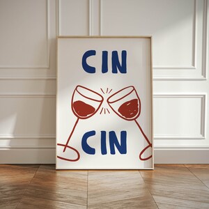 Cin Cin プリント、ワイングラス乾杯ポスター、キッチンウォールアート、バーカート装飾、カクテルプリント、ヴィンテージドリンクポスター、CinCin ポスター、コンテンポラリー