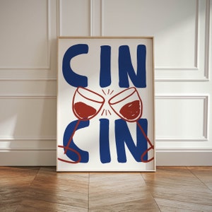 Cin Cin プリント、ワイングラス乾杯ポスター、キッチンウォールアート、バーカート装飾、カクテルプリント、ヴィンテージドリンクポスター、CinCin ポスター、コンテンポラリー