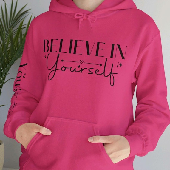 Cute Hoody, Positive Saying Hoody, Inspirational Hoody, Positive Saying Clothes, Hoodies for Women