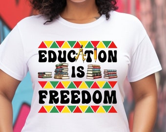 Camiseta "La educación es libertad": un regalo para un profesor negro