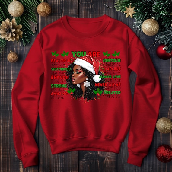 You Are Affirmations Black Woman Santa Hat Sweatshirt | Black Culture Christmas