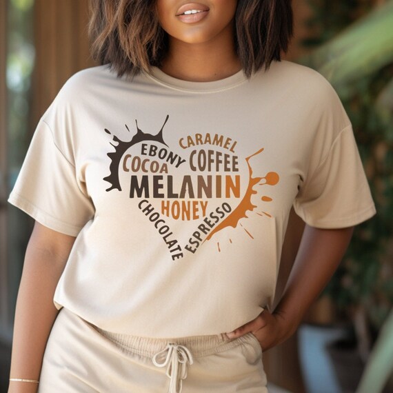 Shirt for Black Women, Gift fot Black Women, Melanin Shirt, Gift for Her, Black History Shirt, Black Lives Matter, Runs Large