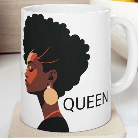 Mug for Black Women, Black Culture Mugs, Black History Women, Melanin Gifts, Black Lives Matter, Queen Mug, Black Art