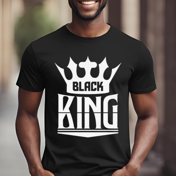 Gifit for Black Dad, Black Dad Fathers Day Gift, Gift for Black Men, Black King Shirt