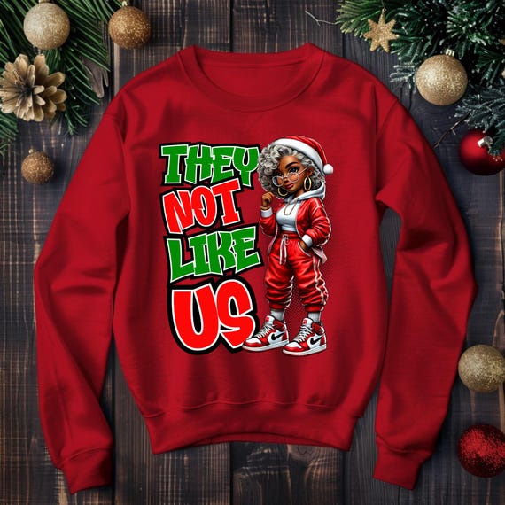 Black Culture Christmas Sweatshirt, They Not Like Us African American Womans Crewneck, Fun Holiday Gift, Red Sweater, Black Culture