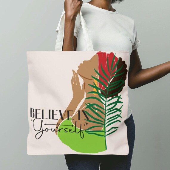 Believe in Yourself Tote Bag, African Woman Gift, Inspirational Market Bag, Black Woman Bag, Christmas Gift for Her
