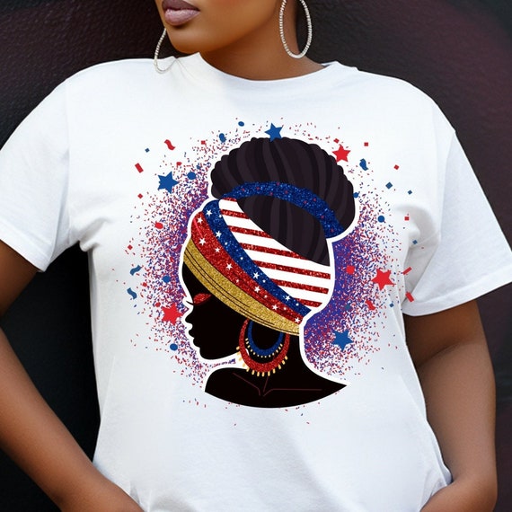 Black woman 4th of July Shirt, 4th of july shirt woman, Black woman Independence day shirt, afrocentric 4th of july, 4th of july clothes