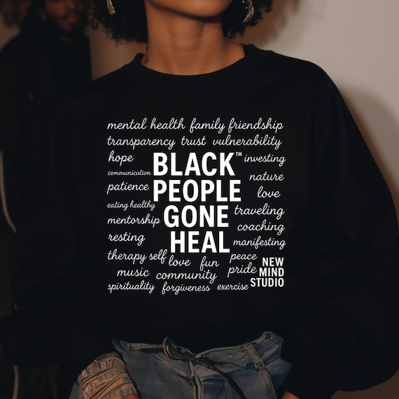 Afrocentric Empowering Sweatshirt, Mental Health Awareness Gift, Black Lives Matter Apparel, Unisex Crewneck Hoodie