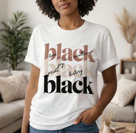 Black Pride Affirmation T-Shirt | Love Joy Excellence History Graphic Tee | Empowerment Shirt | Black Culture Apparel | Gift for Her