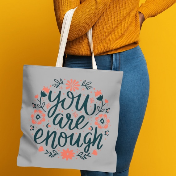 Tote Bag For Women, Positive Quote, Gift For Her, You Are Enough Tote Bag, Mental Health