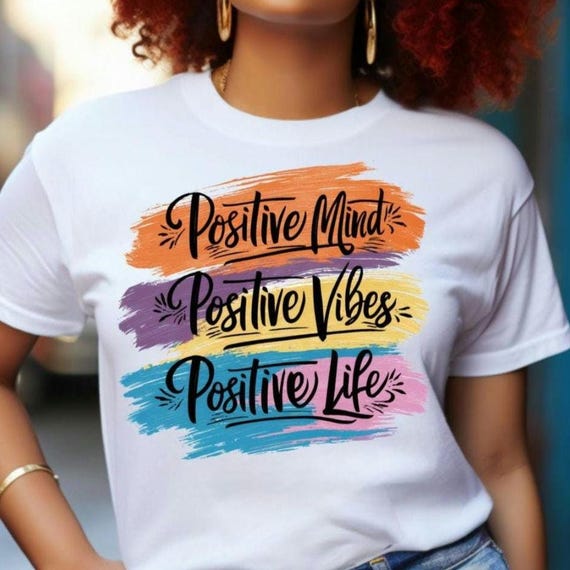Positive Vibes Unisex Tee, Cheer Up Gift, Good Vibes Shirt, Mental Health Top, Cute Birthday Fashion, Gift for Her, Friend, Mother, Sister