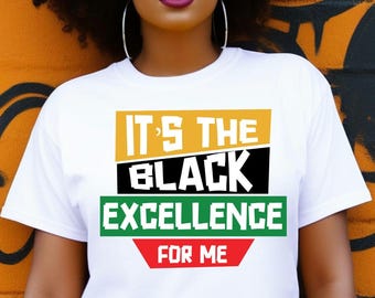 Black Excellence Unisex Tee, Black History Fashion, Empowerment Shirt