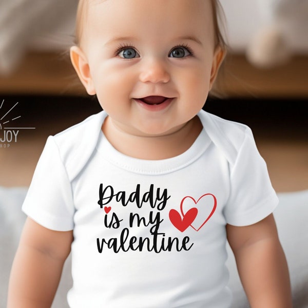 Daddy is My Valentine Infant Bodysuit, Valentine's Day Baby Onesie