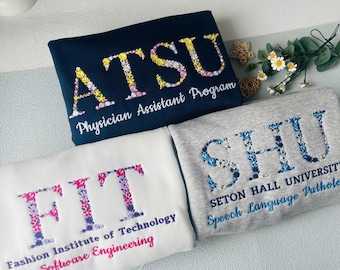 Custom University Embroidered Sweatshirt, Floral College Crewneck, Personalized School Name Sweatshirt, Back to School Gift – Graduation Gif