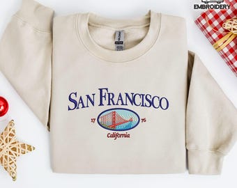 San Francisco Embroidered Sweatshirt – Golden Gate Bridge California Crewneck – West Coast Gift Pullover