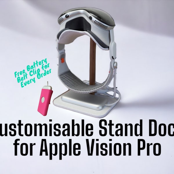 Customisable Stand For Apple Vision Pro Dock-Choose Your Color and Order Your Unique Stand Here-Free Battery Belt Clip Included-3D Printed
