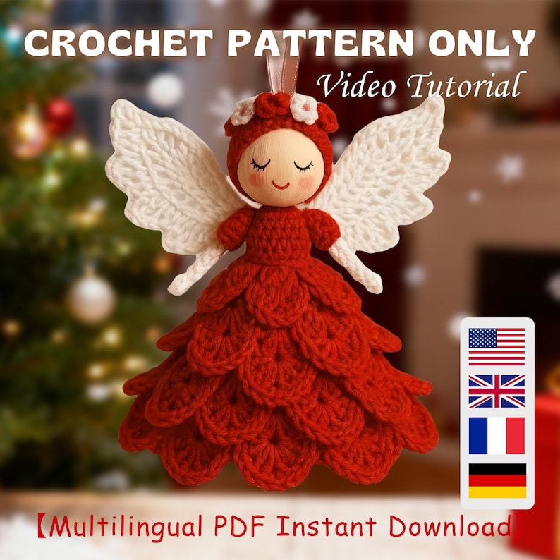 May include: A red crochet angel decoration with white wings and a wooden head. The angel wears a red dress and a floral crown. The image includes the text "CROCHET PATTERN ONLY Video Tutorial" at the top.